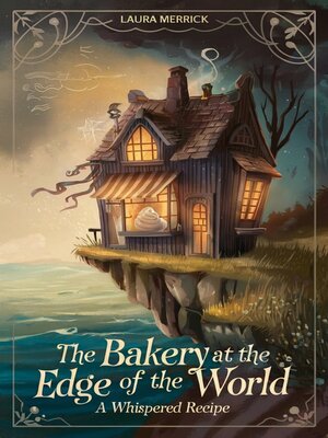 cover image of The Bakery at the Edge of the World